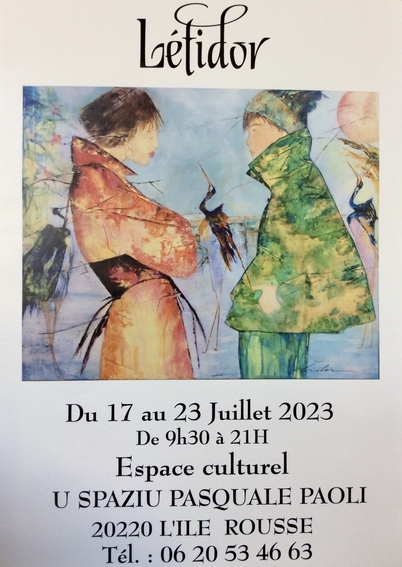 2023 Juillet – Exposition U Spaziu Pasquale Paoli, Ile Rousse, Haute-Corse