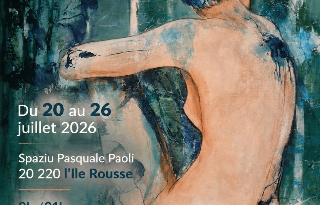 2026 Juillet – Spaziu Pasquale Paoli – Ile Rousse – Haute-Corse